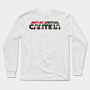 Not So Virtual Cantina Long Sleeve T-Shirt